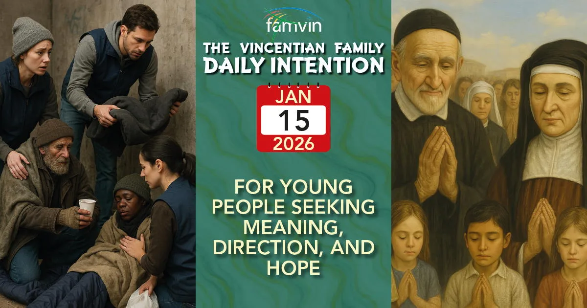 The Vincentian Family Daily Intention: January 15, 2026